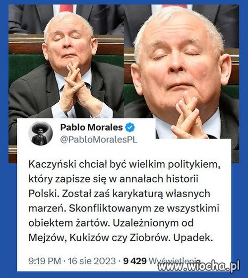 Tak wygląda Polska marzeń, psychopaty Kaczyńskiego