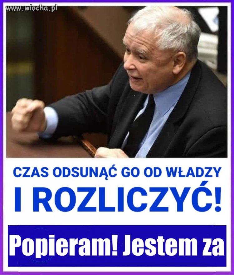 Jestem za! Rozliczyć starca z Żoliborza i na Sybir!