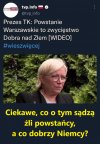 Ciekawe co o tym sądzą źli powstańcy, a co dobrzy Niemcy