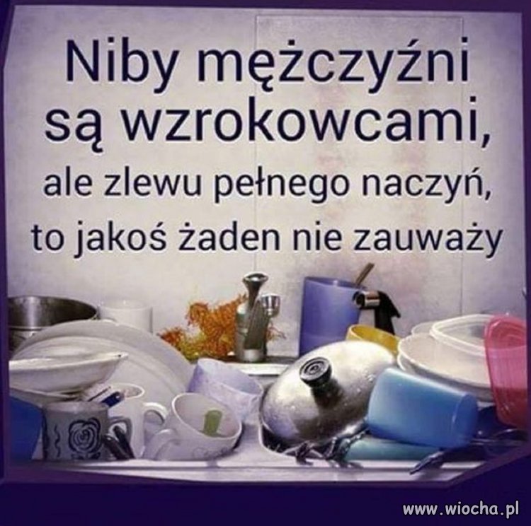 Naczynia myje ten, komu przeszkadzają w umyciu nóg...proste
