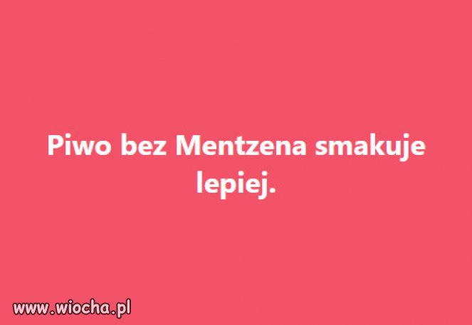 Piwo z Mentzenem fuj 