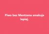 Piwo z Mentzenem fuj 