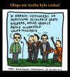 I bez broni każdy z nich ruska pogoni 