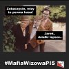 Do dymisji i do pier_dla, dziadu Kalwaryjski 