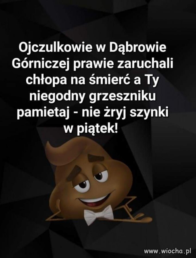 Jutro piątek.