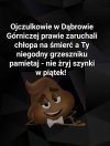 Jutro piątek.