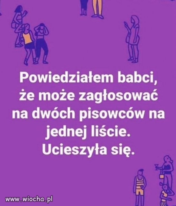 Koniecznie powiedz o tym babci