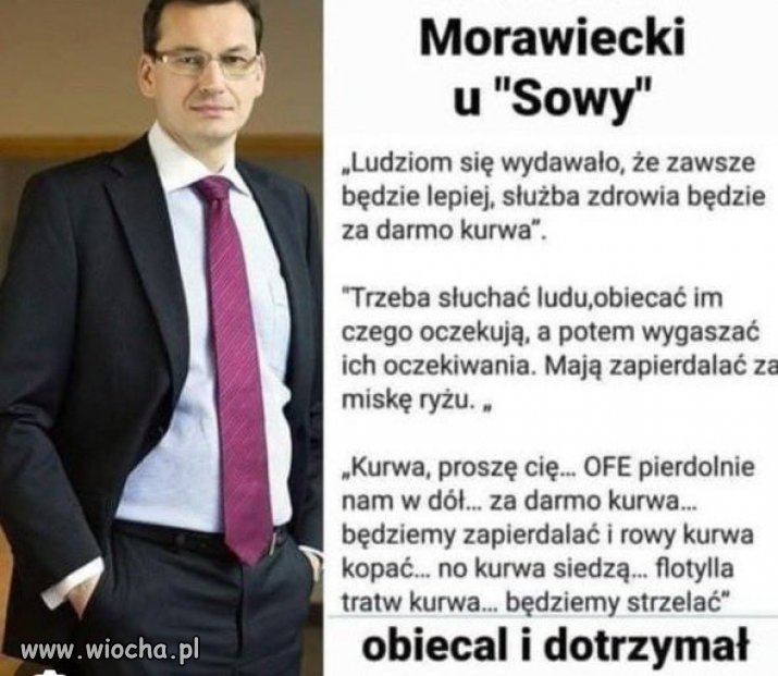 Co się czepiać,  wszystko to mu przecież Tusk kazał mówić