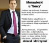 Co się czepiać,  wszystko to mu przecież Tusk kazał mówić