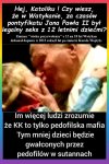 Obrońca pedofilów jest tyle samo wart co pedofil 
