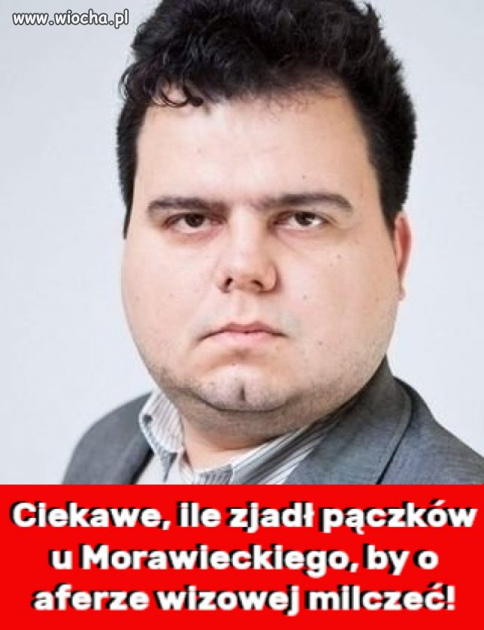 Ciekawe ile zjadł pączków u Morawieckiego by o aferze wizowej milczeć