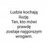 O prawdę ludzie gniewają się najbardziej