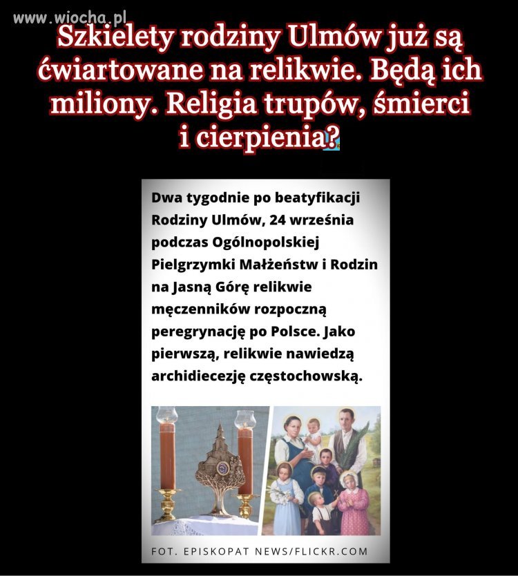 Profanacja zwłok dla wiary katolickiej nie ma znaczenia. 