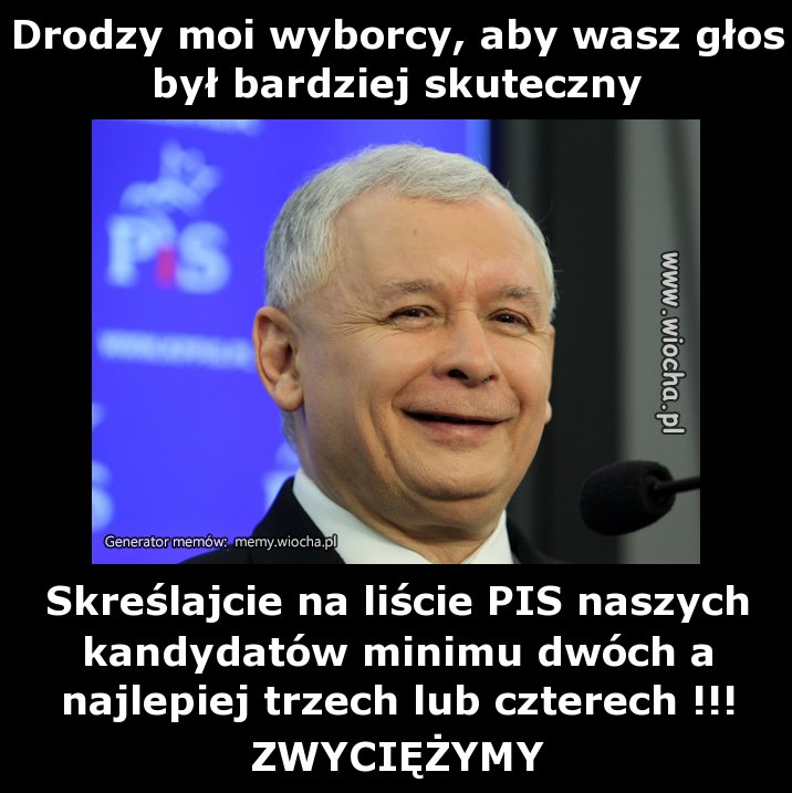 Drodzy moi wyborcy, aby wasz głos był bardziej