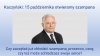 Kaczyński: 15 października otwieramy szampana 