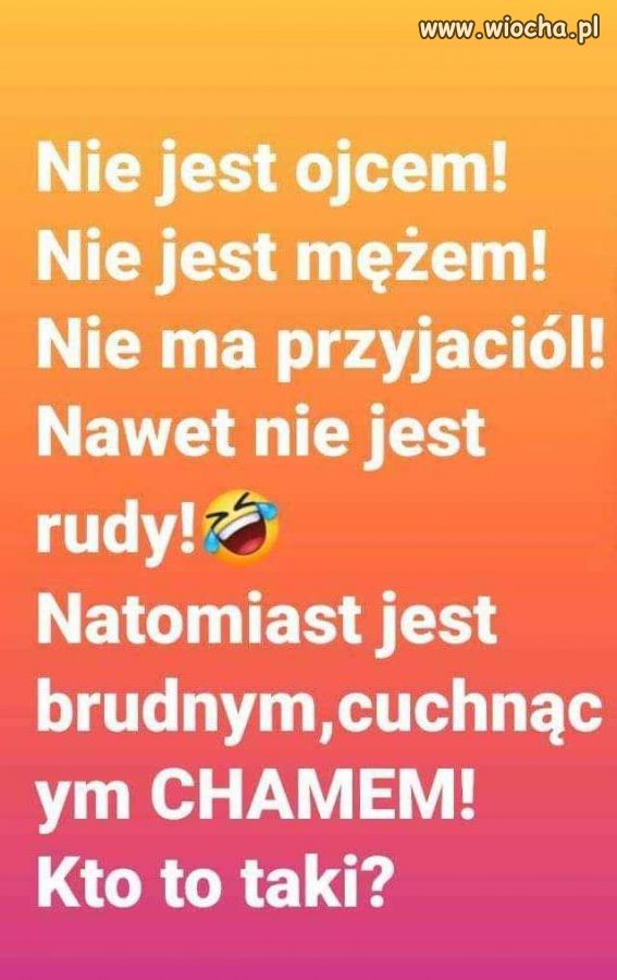 Zagadka: hmmm kto to może być...