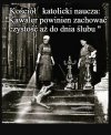 Czystość przed ślubem!