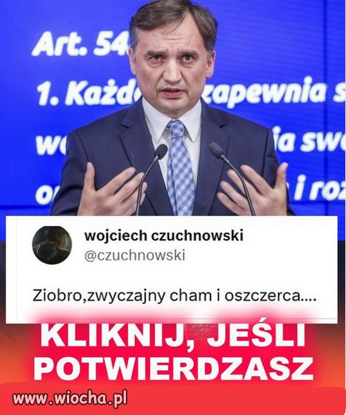 Minister "miękiszon" ksywa "Zero", msciwa menda...