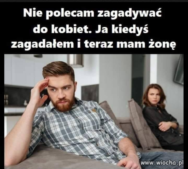 Panowie trzeba uważać 
