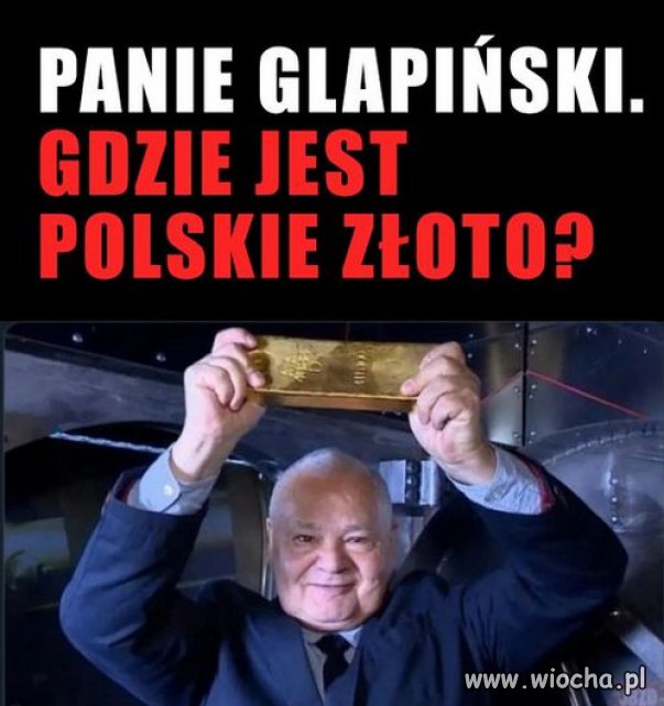 My tu gadu gadu...a polskie złoto wyparowało!