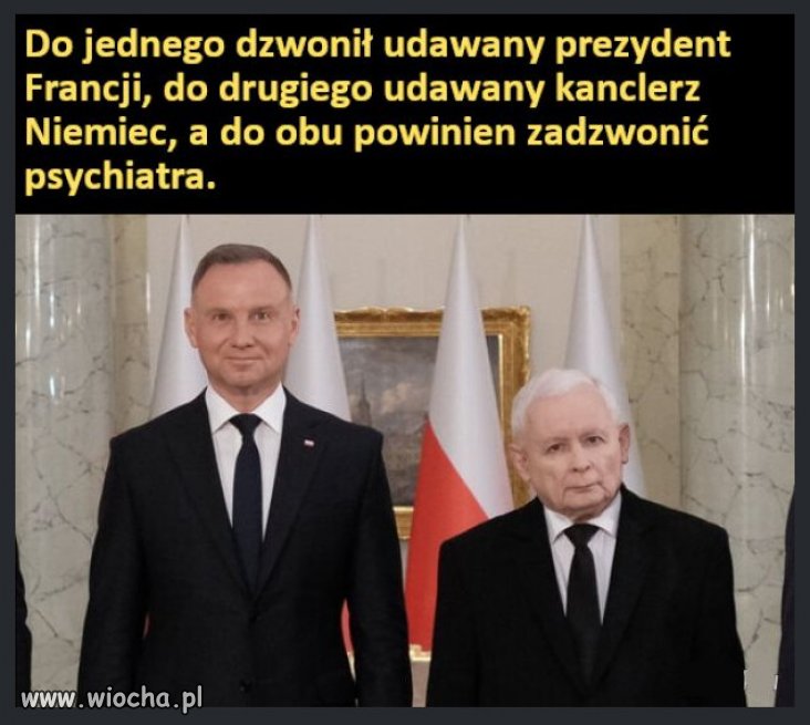  Dudu and Kaczynsky... 