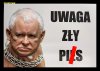 Jest bardzo niebezpieczny...