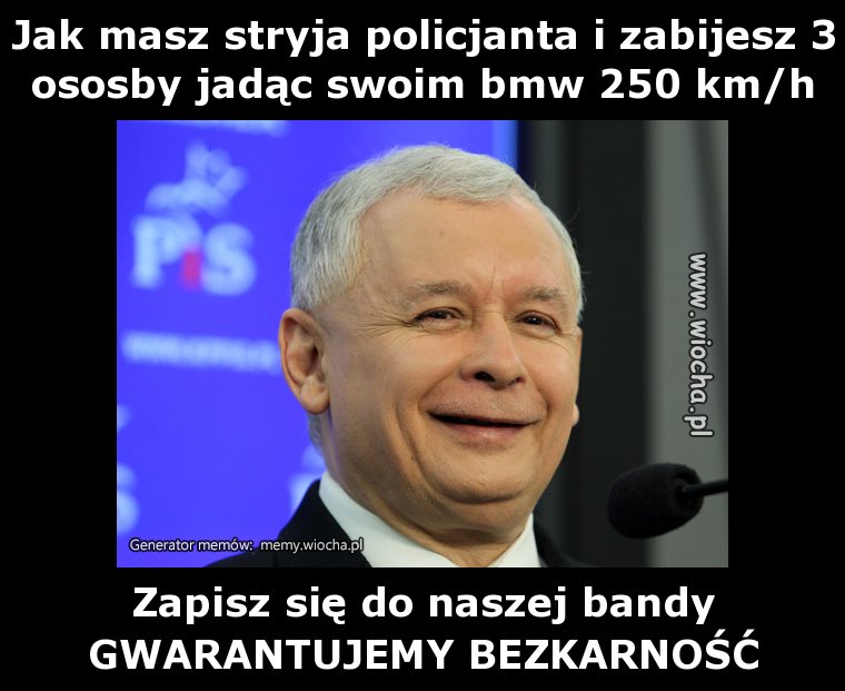 Jak masz stryja policjanta i zabijesz 3 ososby