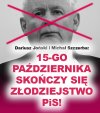 Popieram! Ludzie idźmy na wybory wyrzucić tych złodziei!
