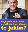 Ja wiem jakim.