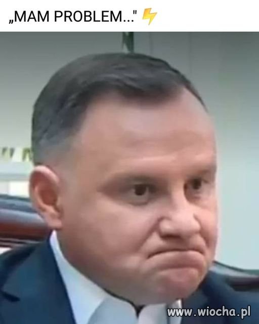  sam jesteś jednym wielkim problemem