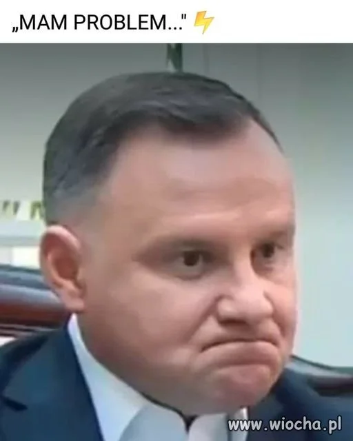  sam jesteś jednym wielkim problemem