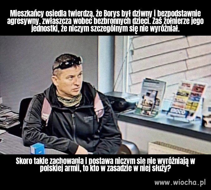 Sadystyczny bandyta się nie wyróżnia.