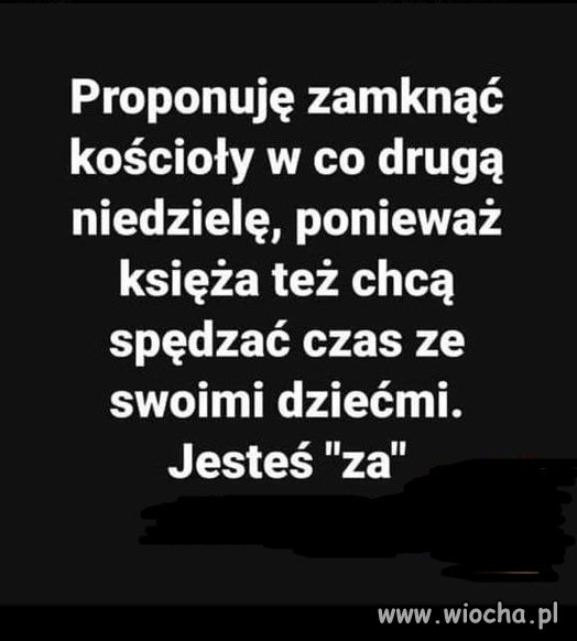 Jak wszyscy, to wszyscy