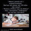 I to wcale nie musi być żart...