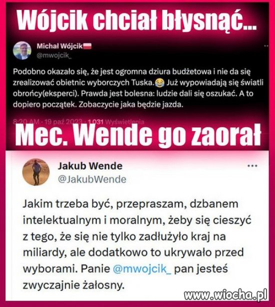 Panie Wójcik, pan jesteś zwyczajnie żałosny.