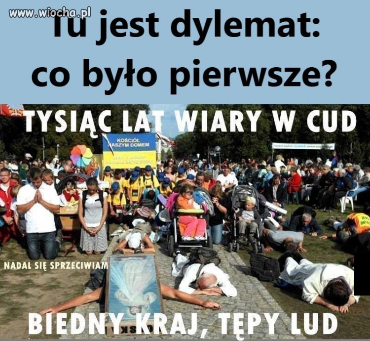 Tu jest dylemat: