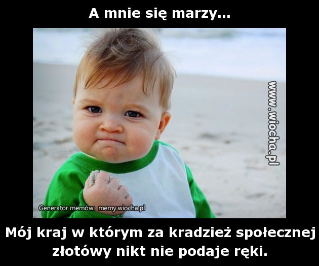 A mnie się marzy...