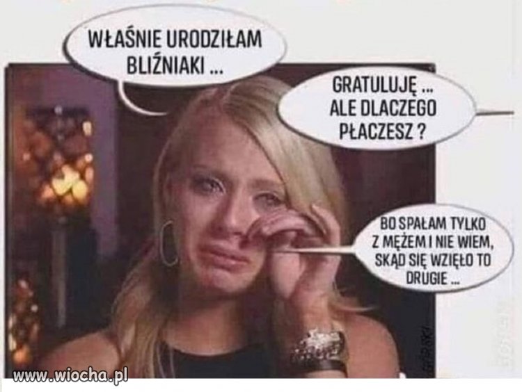 Ty spałaś z nim to jedno dziecko