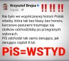 Wstyd to jest dla ludzi honoru którzy wiedzą co to jest. A dla tych co o tym nie wiedzą, nie ma to żadnego znaczenia. 