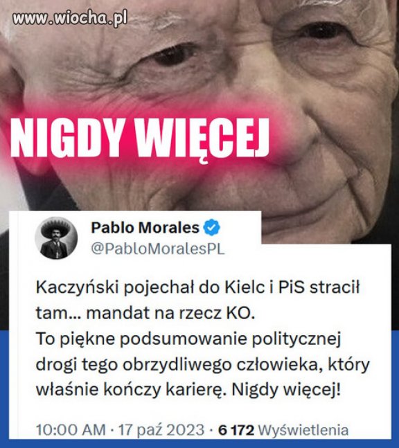 Kaczyński to najgorsza, wredna zaraza jaka spotkała Polskę!
