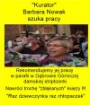 Ta idiotka tylko do psychiatryka się nadaje.
