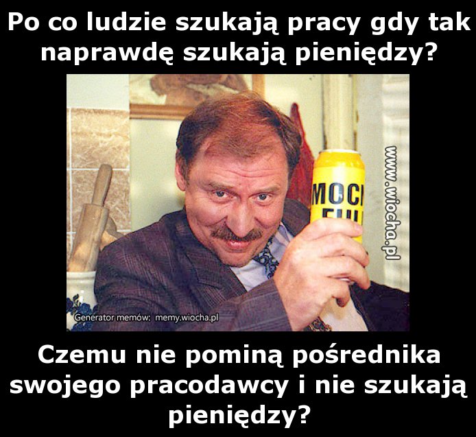 Po co ludzie szukają pracy