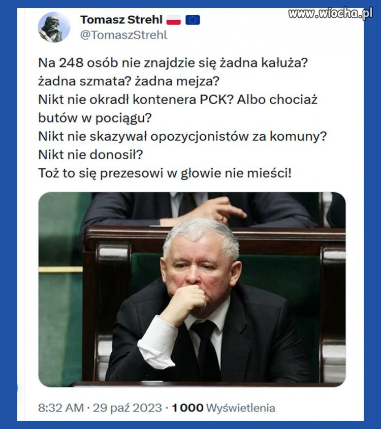 Coś to zbawianie narodu polskiego nie bardzo mu wychodzi,