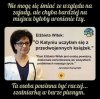 Nie mamy pańskiego płaszcza. I co nam pan zrobi.