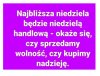 Bez komentarza