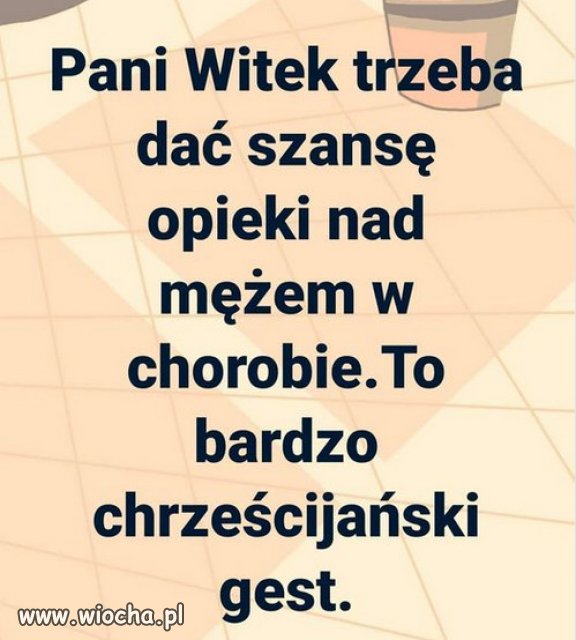 Trzeba dać jej szansę...