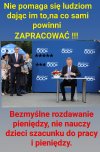 Pomóc, nie znaczy zrobić to za kogoś...