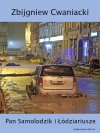 Pan Samolodzik i Łódziariusze