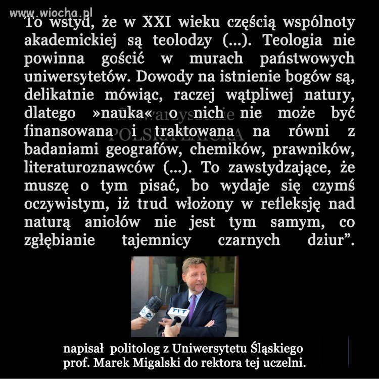 Teologia nie powinna gościć w murach państwowych uniwersytetów.
