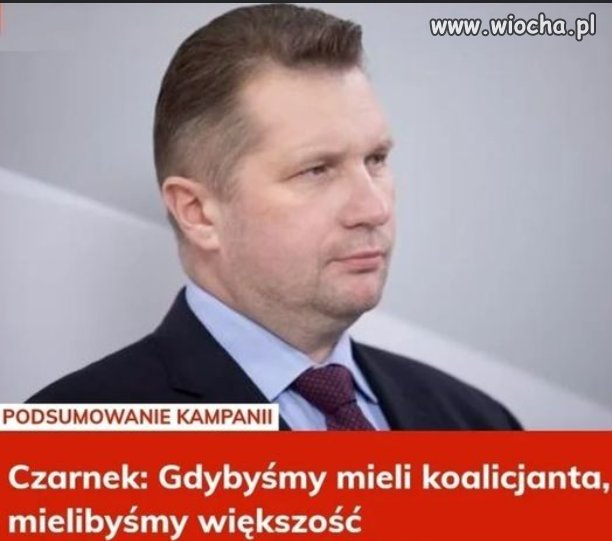 Gdyby nie przegrali to by wygrali. To dobry minister był...
